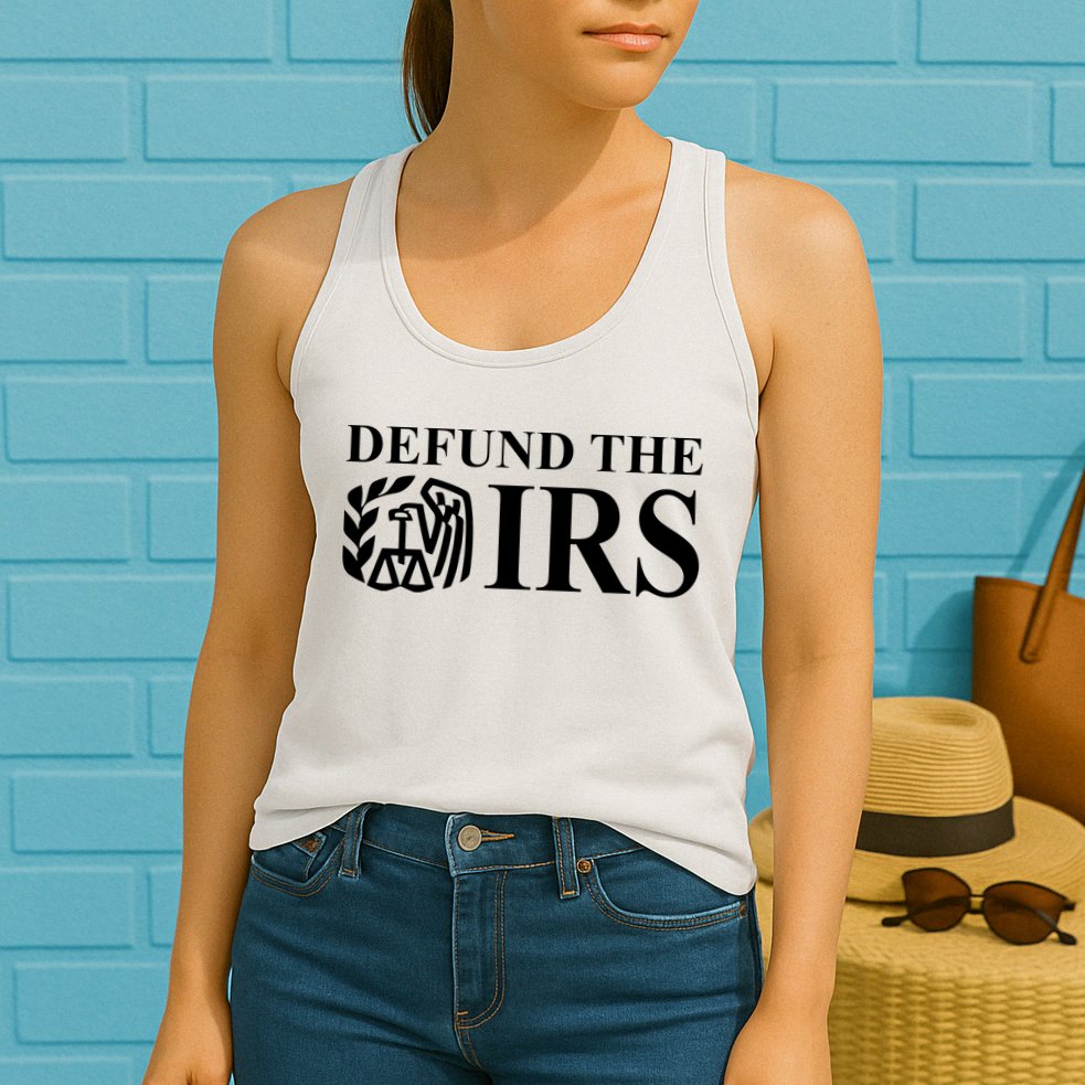 Defund The IRS Womens Tank Top