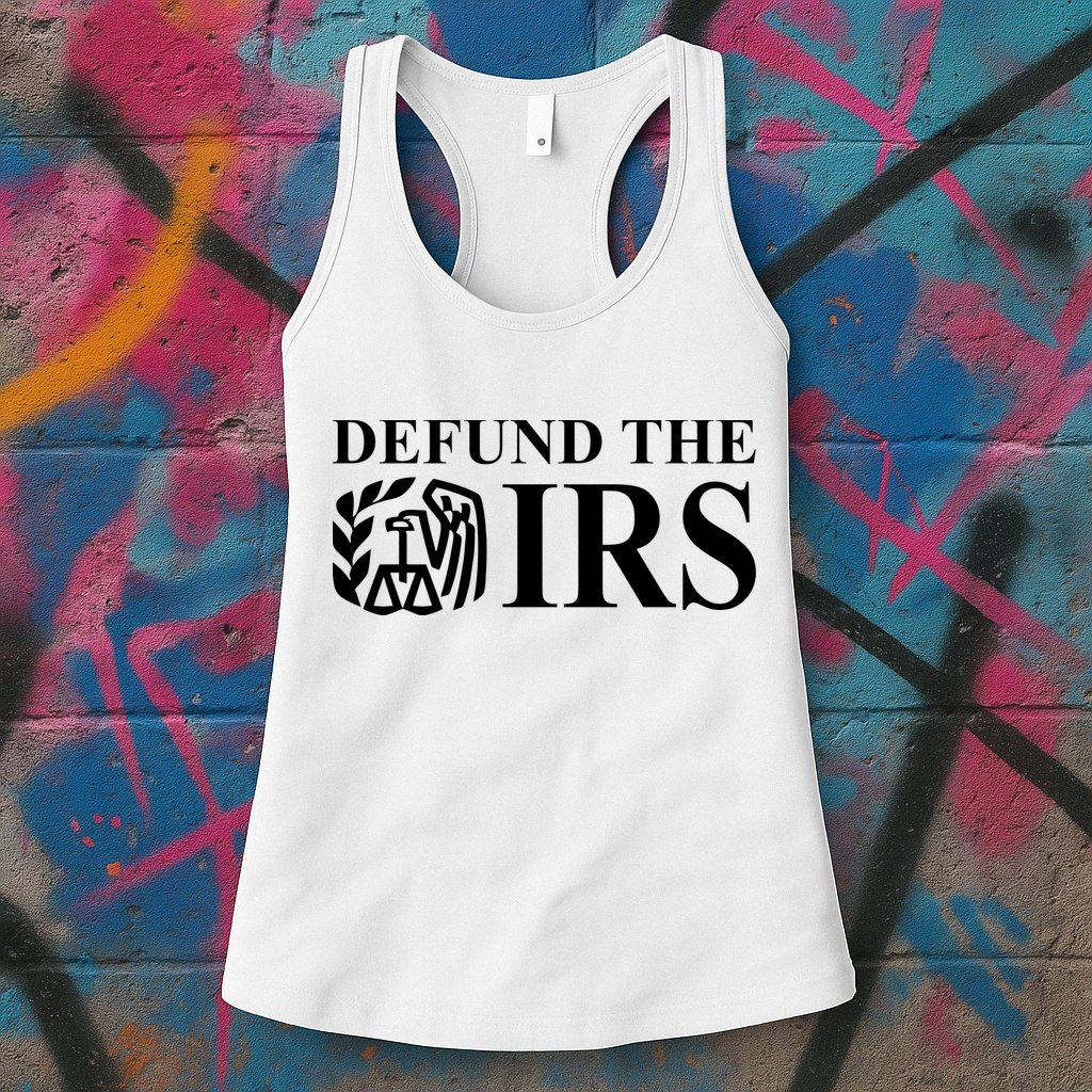 Defund The IRS Womens Tank Top