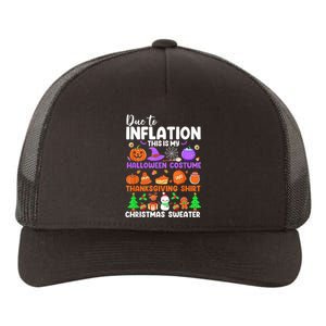 Due To Inflation This Is My Funny Halloween Costume Yupoong Adult 5-Panel Trucker Hat