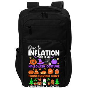 Due To Inflation This Is My Funny Halloween Costume Impact Tech Backpack