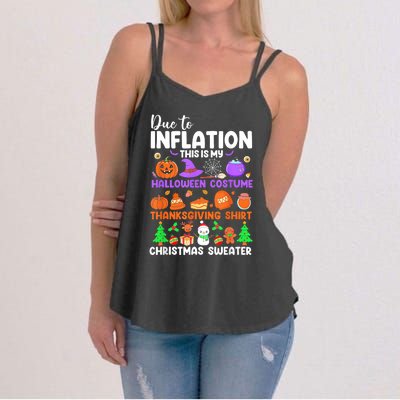 Due To Inflation This Is My Funny Halloween Costume Women's Strappy Tank