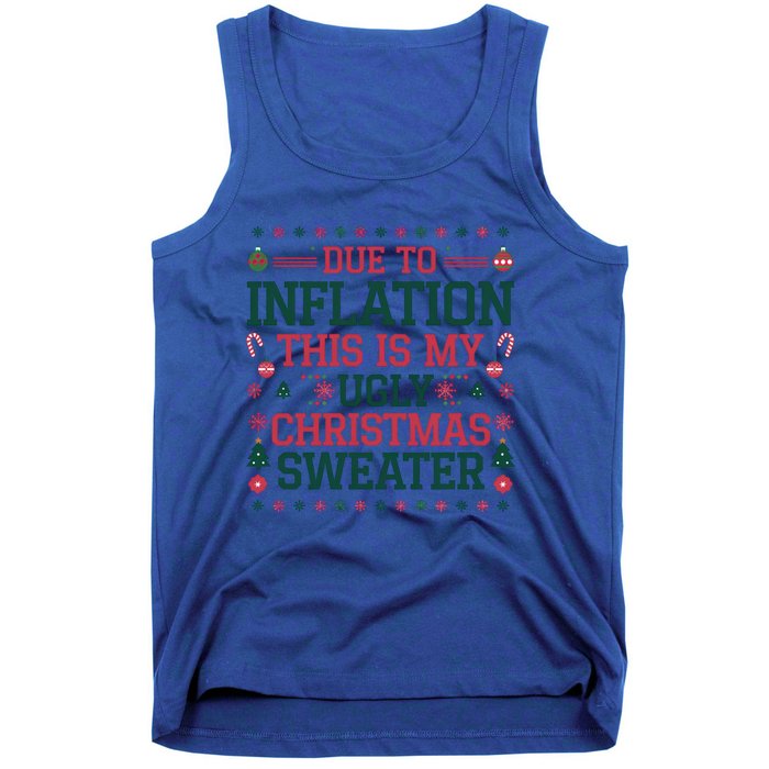 Due To Inflation This Is My Ugly Family Christmas Cool Gift Tank Top