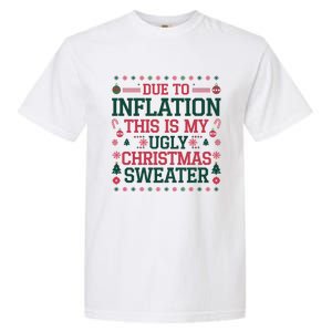 Due To Inflation This Is My Ugly Family Christmas Cool Gift Garment-Dyed Heavyweight T-Shirt