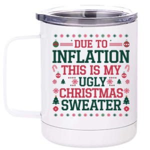 Due To Inflation This Is My Ugly Family Christmas Cool Gift 12 oz Stainless Steel Tumbler Cup