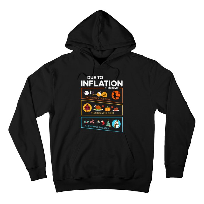 Due To Inflation Halloween Thanksgiving Christmas Sweater Hoodie