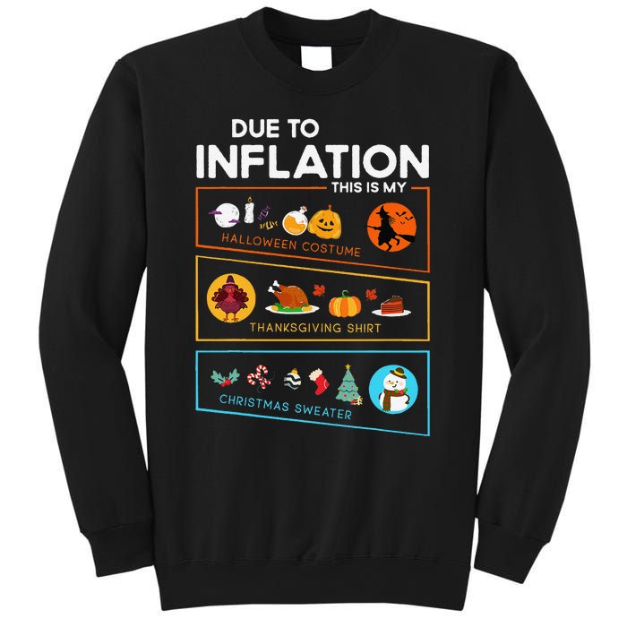 Due To Inflation Halloween Thanksgiving Christmas Sweater Sweatshirt