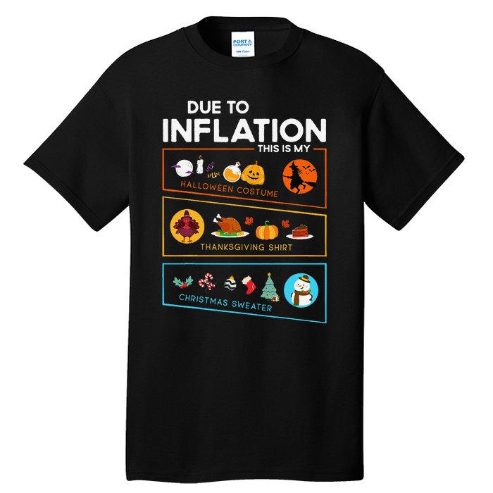 Due To Inflation Halloween Thanksgiving Christmas Sweater Tall T-Shirt