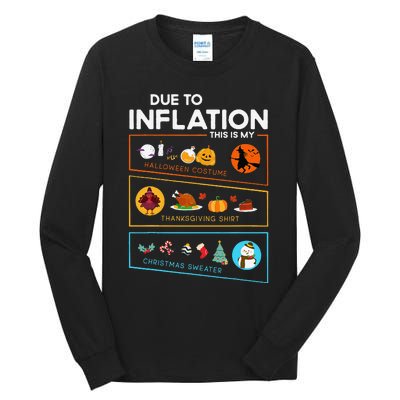 Due To Inflation Halloween Thanksgiving Christmas Sweater Tall Long Sleeve T-Shirt