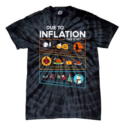 Due To Inflation Halloween Thanksgiving Christmas Sweater Tie-Dye T-Shirt