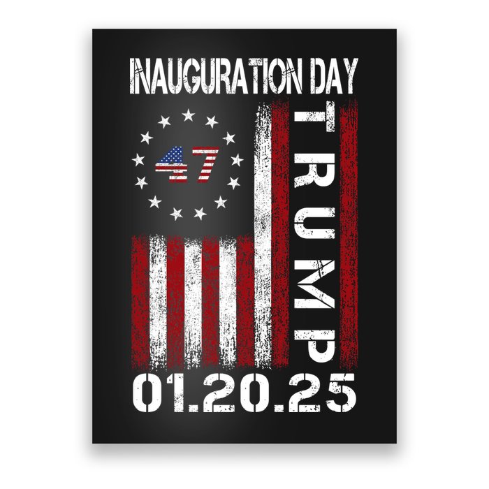 Donald Trump Inauguration Day 2025 47th President Usa Flag Poster