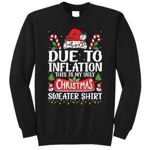 Due To Inflation Ugly Christmas Sweaters Funny Sweatshirt