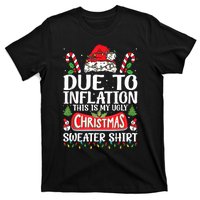 Due To Inflation Ugly Christmas Sweaters Funny T-Shirt