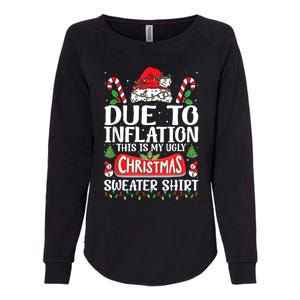 Due To Inflation Ugly Christmas Sweaters Funny Womens California Wash Sweatshirt