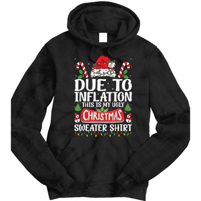 Due To Inflation Ugly Christmas Sweaters Funny Tie Dye Hoodie