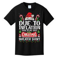 Due To Inflation Ugly Christmas Sweaters Funny Kids T-Shirt