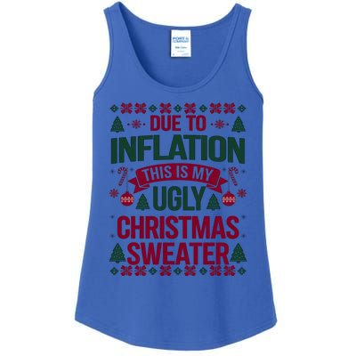 Due To Inflation This Is My Ugly Family Christmas Gift Ladies Essential Tank