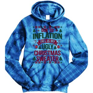 Due To Inflation This Is My Ugly Family Christmas Gift Tie Dye Hoodie