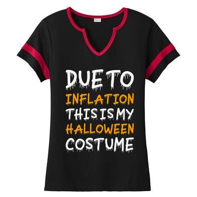 Due To Inflation This Is My Halloween Stagflation Ladies Halftime Notch Neck Tee