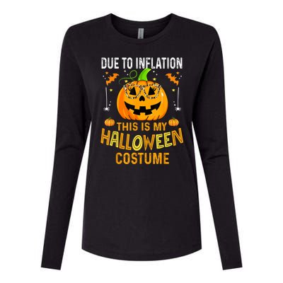 Due To Inflation This Is My Halloween Costume Pumpkin Halloween Costume Womens Cotton Relaxed Long Sleeve T-Shirt