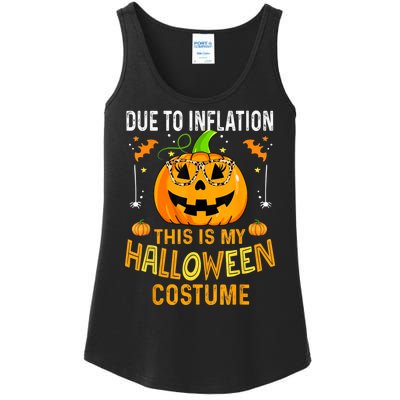 Due To Inflation This Is My Halloween Costume Pumpkin Halloween Costume Ladies Essential Tank