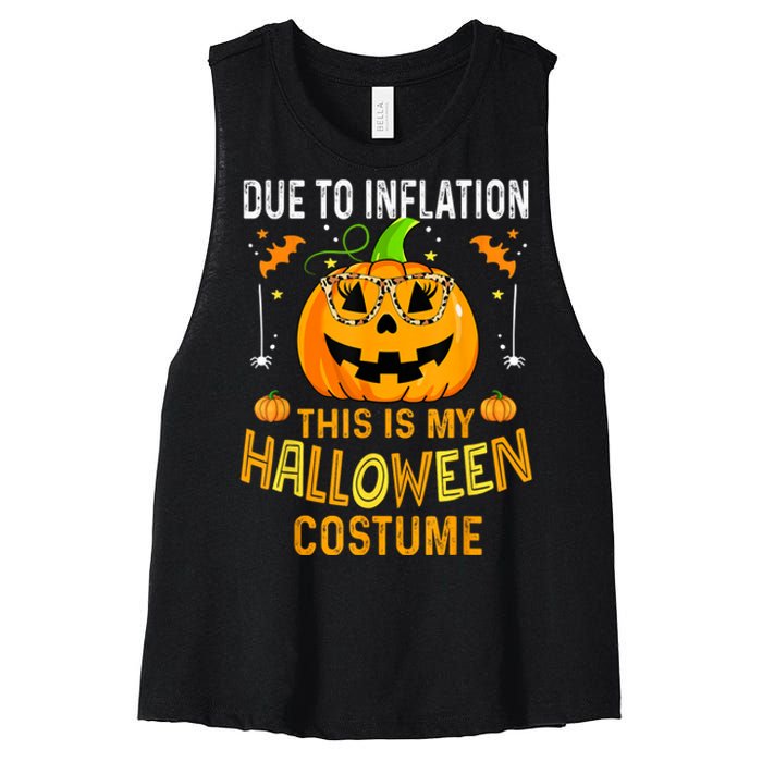 Due To Inflation This Is My Halloween Costume Pumpkin Halloween Costume Women's Racerback Cropped Tank