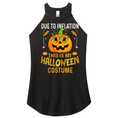 Due To Inflation This Is My Halloween Costume Pumpkin Halloween Costume Women’s Perfect Tri Rocker Tank