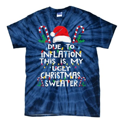 Due To Inflation Ugly Christmas Sweaters Tie-Dye T-Shirt