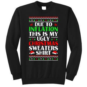 Due to Inflation Ugly Xmas Sweaters Sweatshirt