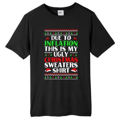 Due to Inflation Ugly Xmas Sweaters Tall Fusion ChromaSoft Performance T-Shirt