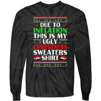 Due to Inflation Ugly Xmas Sweaters Tie-Dye Long Sleeve Shirt