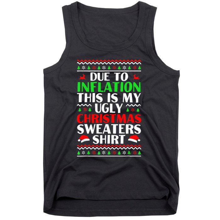 Due to Inflation Ugly Xmas Sweaters Tank Top