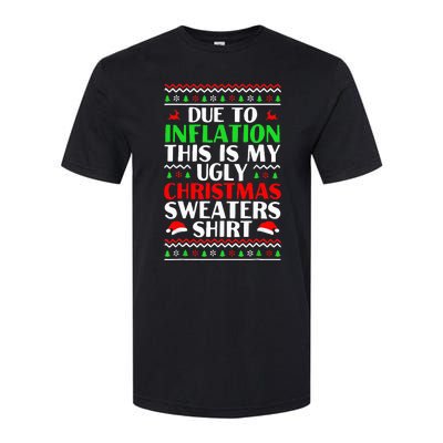 Due to Inflation Ugly Xmas Sweaters Softstyle CVC T-Shirt