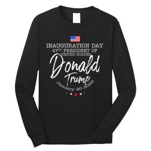 Donald Trump Inauguration Day 2025 Long Sleeve Shirt