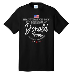 Donald Trump Inauguration Day 2025 Tall T-Shirt