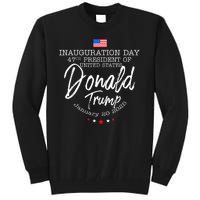 Donald Trump Inauguration Day 2025 Tall Sweatshirt