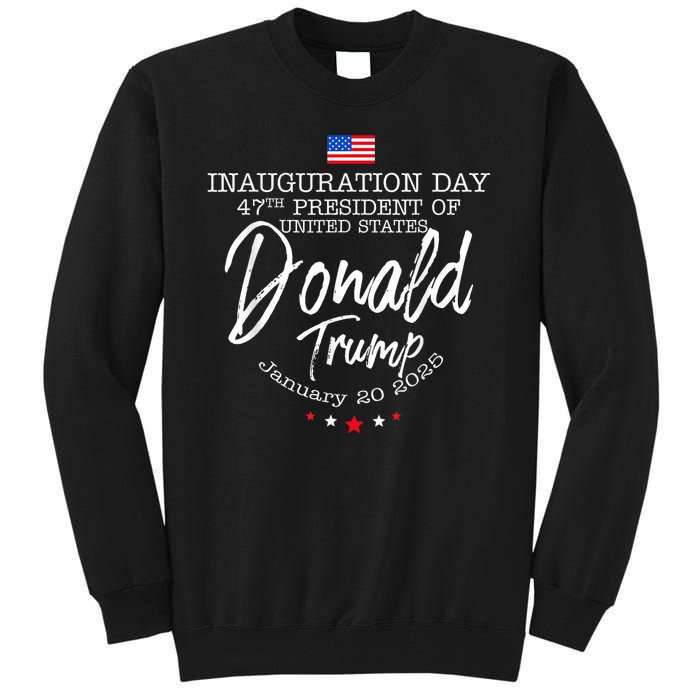 Donald Trump Inauguration Day 2025 Tall Sweatshirt