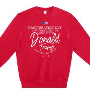 Donald Trump Inauguration Day 2025 Premium Crewneck Sweatshirt