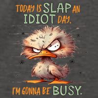 Duck Today Is Slap An Idiot Day I’M Gonna Be Busy Vector Backpack