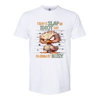 Duck Today Is Slap An Idiot Day I’M Gonna Be Busy Softstyle CVC T-Shirt