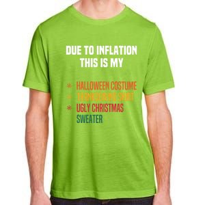 Due To Inflation This Is My Halloween Tday Christmas Gift Adult ChromaSoft Performance T-Shirt