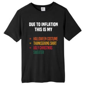 Due To Inflation This Is My Halloween Tday Christmas Gift Tall Fusion ChromaSoft Performance T-Shirt