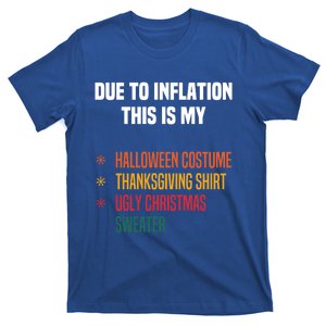 Due To Inflation This Is My Halloween Tday Christmas Gift T-Shirt