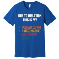 Due To Inflation This Is My Halloween Tday Christmas Gift Premium T-Shirt