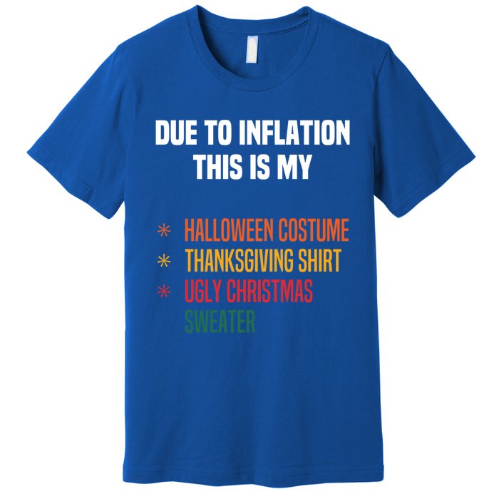 Due To Inflation This Is My Halloween Tday Christmas Gift Premium T-Shirt