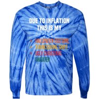 Due To Inflation This Is My Halloween Tday Christmas Gift Tie-Dye Long Sleeve Shirt