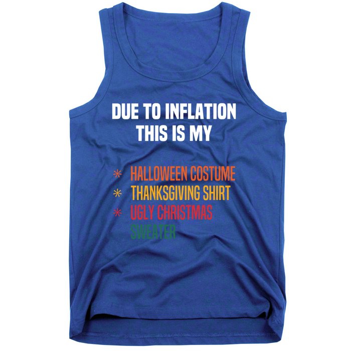 Due To Inflation This Is My Halloween Tday Christmas Gift Tank Top