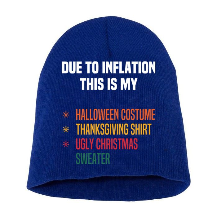 Due To Inflation This Is My Halloween Tday Christmas Gift Short Acrylic Beanie