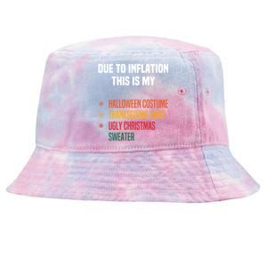 Due To Inflation This Is My Halloween Tday Christmas Gift Tie-Dyed Bucket Hat