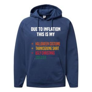 Due To Inflation This Is My Halloween Tday Christmas Gift Performance Fleece Hoodie