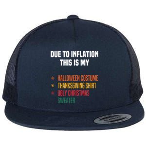 Due To Inflation This Is My Halloween Tday Christmas Gift Flat Bill Trucker Hat